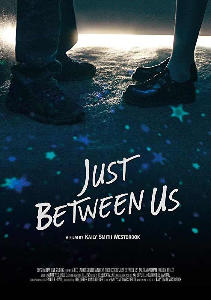 Just Between Us (2018) постер