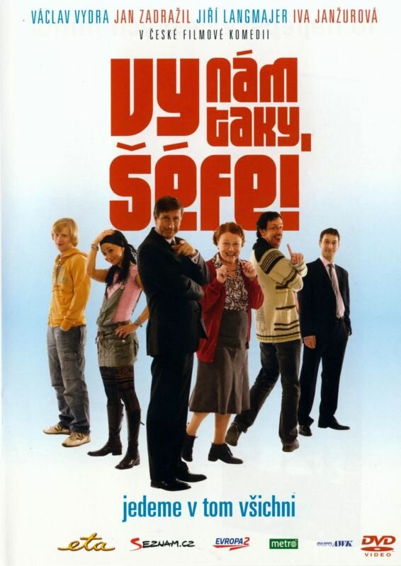 Vy nám taky séfe! (2008) постер