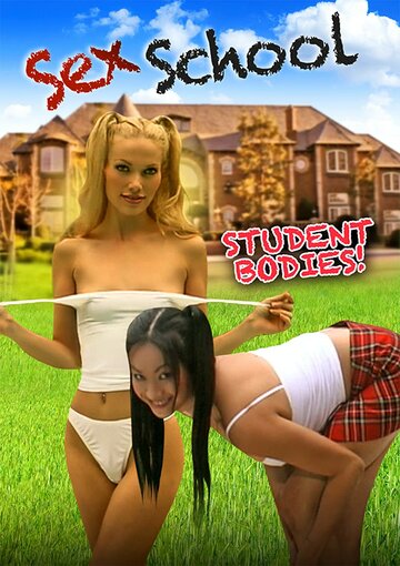 Sex School: Student Bodies (2018)